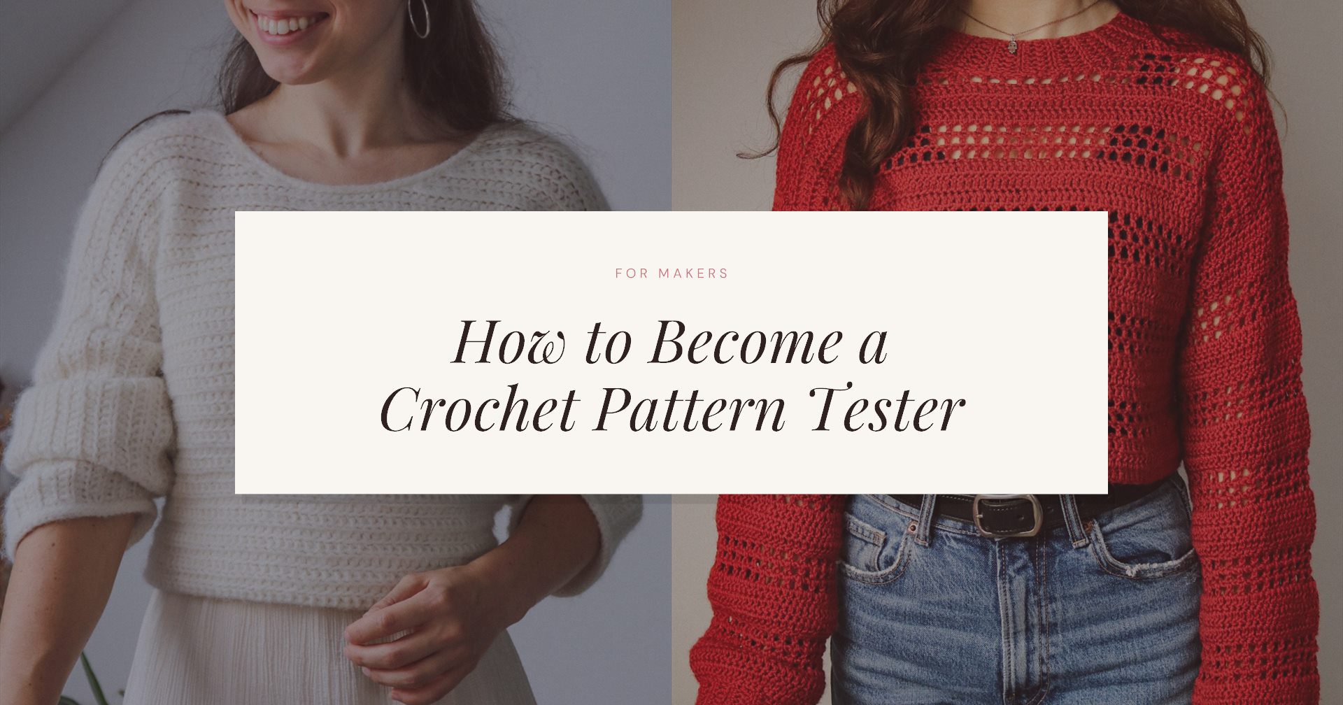 How to Become a Crochet Pattern Tester: 17 Tips From a Designer